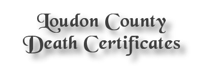 Loudon County Death Certificates