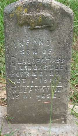 Infant son of Claude and Hassie Hardcastle