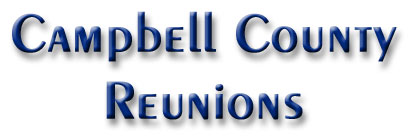 Campbell County Reunions